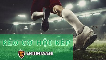 Kèo cơ hội kép là gì? Các cửa cược kèo cơ hội kép trong cá độ