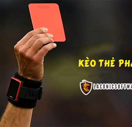 Kèo thẻ phạt là gì? Những yếu tố nên lưu ý khi chơi kèo thẻ phạt