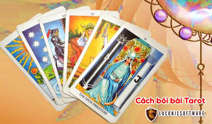 Bói bài Tarot là gì? Cách bói bài Tarot chuẩn xác từng ly từng tí