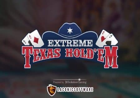 Extreme Texas Hold’em Poker