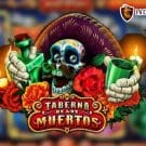 Taberna De Los Muertos Slot